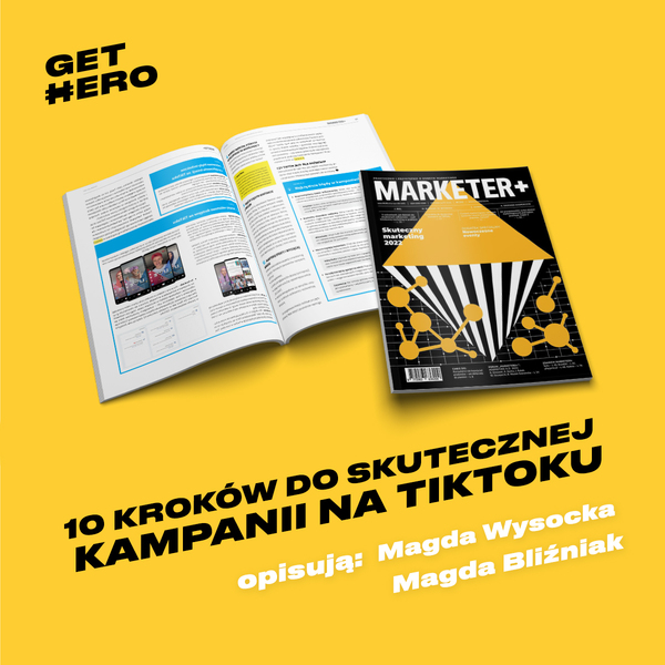 GetHero case study Kampania na TikToku w 10 krokach